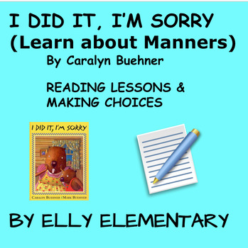 Preview of I DID IT, I'M SORRY: READING LESSONS (LEARN ABOUT MANNERS)
