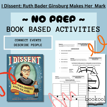 Preview of I Dissent Ruth Bader Ginsburg Makes Her Mark | Book Based Literacy Activities