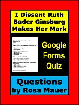 Preview of I Dissent Ruth Bader Ginsburg Makes Her Mark Google Forms Quiz Digital Learning