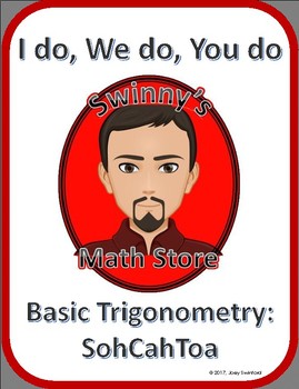 Preview of I Do, We Do, You Do: Right Triangle Trigonometry and SohCahToa