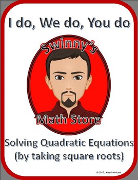 Preview of I Do, We Do, You Do: Solving Quadratic Equations by Taking Square Roots