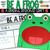 I Don't Want to Be a Frog Story Response Craft