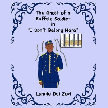 Preview of I Don't Belong Here - Ghosts of Buffalo Soldiers and Arizona History