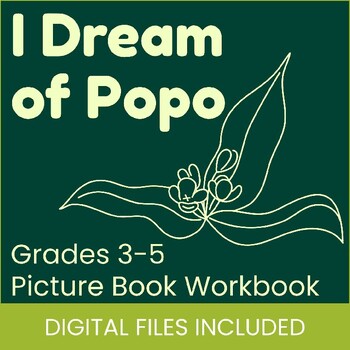 Preview of I Dream of Popo - Picture Book Package - Print, Electronic, ANSWERS