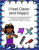 I Feel Clean and Happy: Hygiene Social Story and Schedules