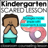 I Feel Scared Counseling Activity: Fear Lesson for Kinderg