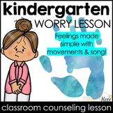 I Feel Worried Counseling Activity: Worry Lesson for Kinde