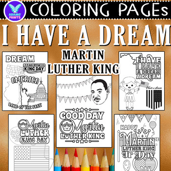 Preview of I HAVE A DREAM Martin Luther King Day Coloring Activities Bulletin Board Ideas