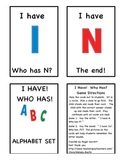 I HAVE, WHO HAS?  Alphabet Game