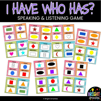 Preview of I HAVE WHO HAS? LISTENING & SPEAKING CARD GAME - COLOUR AND SHAPES