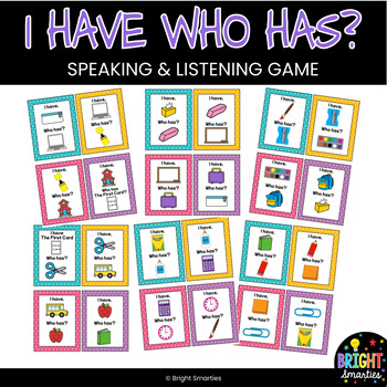 Preview of I HAVE WHO HAS? LISTENING & SPEAKING GAME - SCHOOL / CLASSROOM ITEMS