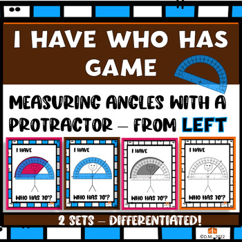 Preview of I HAVE WHO HAS MEASURING ANGLES WITH A PROTRACTOR left GAME DIFFERENTIATED