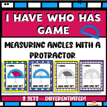 Preview of I HAVE WHO HAS MEASURING ANGLES WITH A PROTRACTOR right GAME DIFFERENTIATED