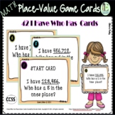 5TH GRADE  PLACE VALUE I HAVE WHO HAS