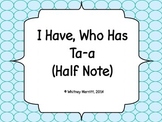 I Have Who Has Play Cards: Ta-a (Half Note) Edition