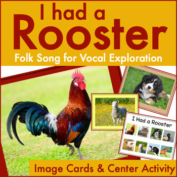 Preview of I Had a Rooster - FREE image cards - (Vocal exploration & farm animals music)