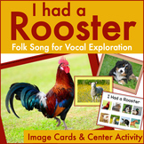 I Had a Rooster - FREE image cards - (Vocal exploration & 