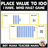 I Have... Who Has? Place Value to 100