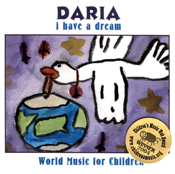 Preview of I Have A Dream - Multicultural Children's Music CD by DARIA (Digital)