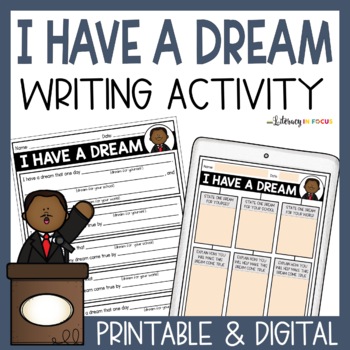 Preview of I Have A Dream Writing Activity | Martin Luther King Jr Lesson Plan | MLK Day
