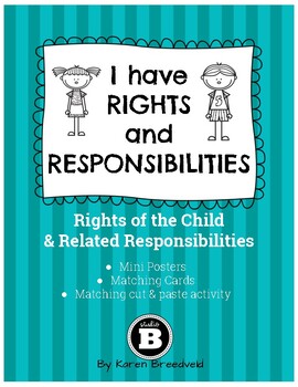 Preview of I Have Rights & Responsibilities - posters, matching cards, worksheet