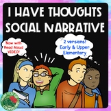 I Have Thoughts Social Narrative, Read Aloud Video, & Digi