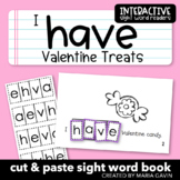 Valentine's Day Sight Word Book "I HAVE Valentine Treats" 