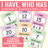 I Have, Who Has Addition to 20, Subtraction to 20 & Mix to 20
