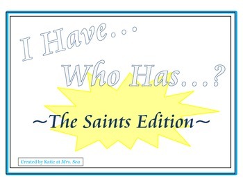 Preview of I Have... Who Has...?:  All Saints Day Edition