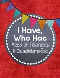 I Have, Who Has... {Area of Quadrilaterals and Triangles}