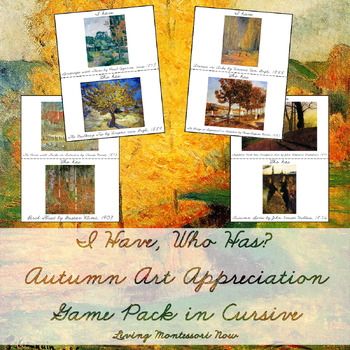 Preview of I Have, Who Has? Autumn Art Appreciation Game Pack in Cursive