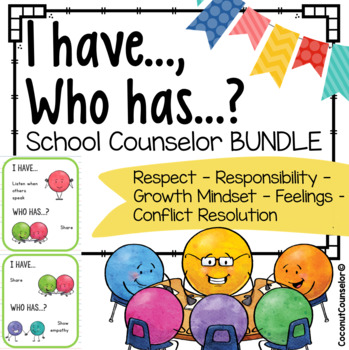 Preview of I Have, Who Has Game - School Counselor Topics BUNDLE