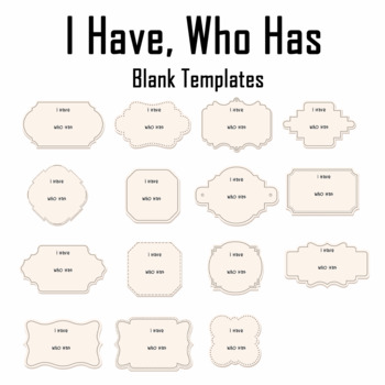 Preview of I Have, Who Has - Blank Templates,Activity,Vintage Clip Art,15 editable template
