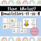 I Have, Who Has? Bonus Letter Practice Game for Double Let