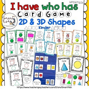 Preview of I Have Who Has Card Game: 2D & 3D Shapes-Kindergarten PLUS Posters & Sort Cards