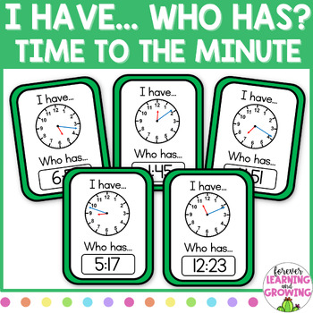 Preview of I Have... Who Has? Cards for Telling Time to the Nearest Minute