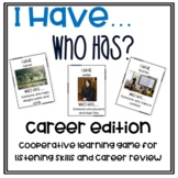 I Have, Who Has? Career Edition: Cooperative learning game
