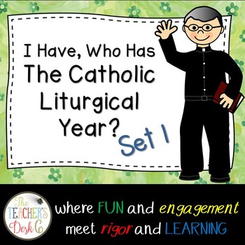 Preview of I Have Who Has Catholic Liturgical Year Set One