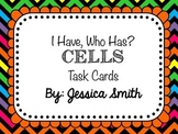 I Have, Who Has? Cells