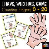 I Have Who Has - Counting Fingers up to 20