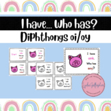 I Have, Who Has? Diphthongs Practice Game for oi and oy Words