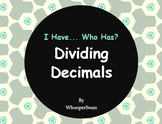 I Have, Who Has - Dividing Decimals