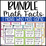 I Have, Who Has Game - Math Facts Bundle