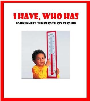 Preview of I Have, Who Has (Fahrenheit Temperature Edition)