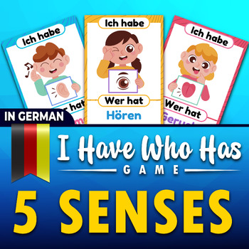 Preview of I Have, Who Has? Five Senses Flashcards Game in German, 5 Senses Vocabulary