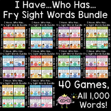 I Have Who Has Fry Words - All 1,000 Words Bundle - 40 dif