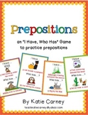 I Have, Who Has? Game - Prepositions (Position Words/Adverbs)