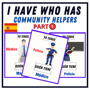 Preview of I Have, Who Has? Game - School Community Helpers, Jobs, Occupations In Spanish