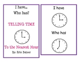 I Have, Who Has Game: Telling Time to the Hour