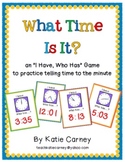 I Have, Who Has? Game - Telling Time to the Minute CCSS Math 3.MD.1
